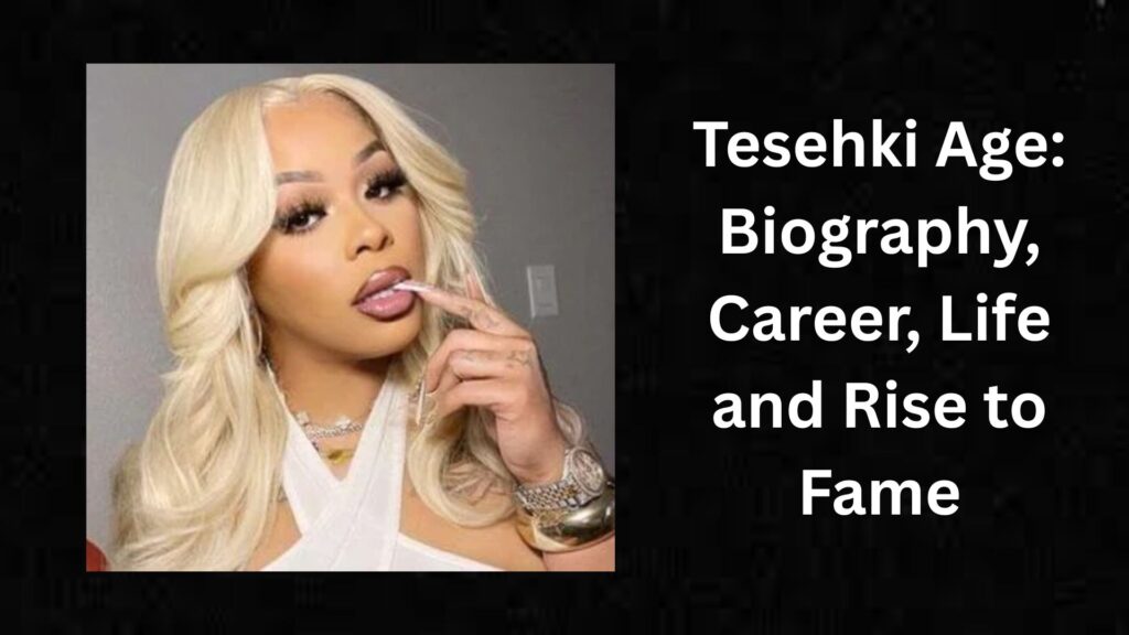 Tesehki Age